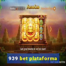 939 bet plataforma